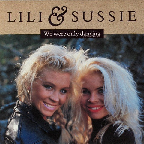 Lili & Sussie : We Were Only Dancing (12", Single)