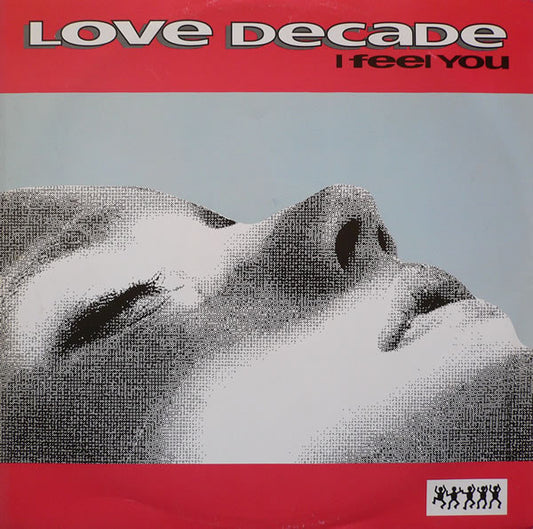 Love Decade : I Feel You (12")