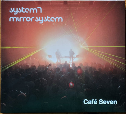 System 7 / Mirror System : Café Seven (CD, Album)