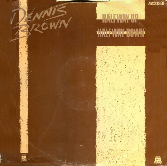 Dennis Brown : Halfway Up Halfway Down  (12")