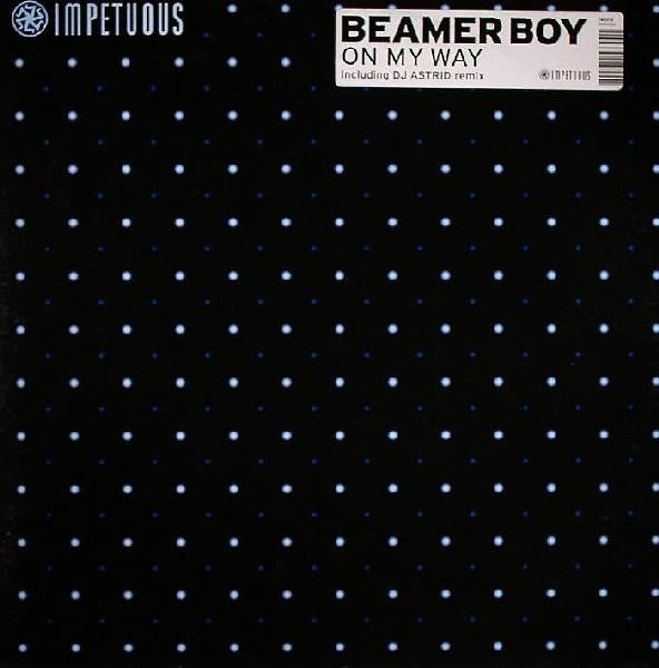 Beamer Boy : On My Way (12")