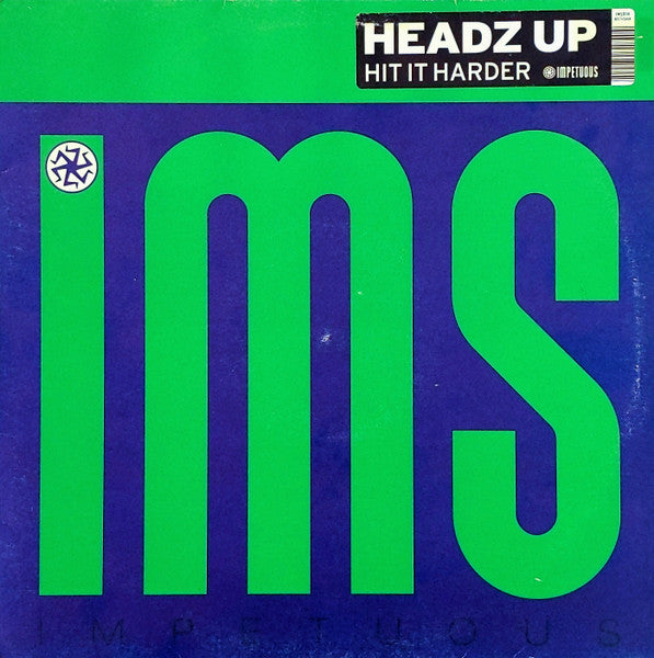 Headz Up : Hit It Harder (12")