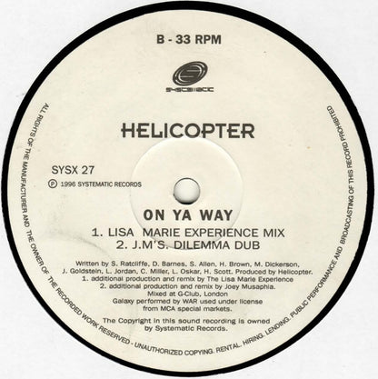 Helicopter : On Ya Way (12")