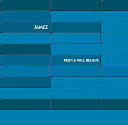 Jamez : People Will Believe (12")