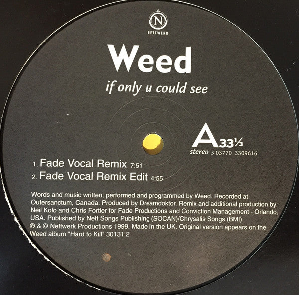 Weed : If Only U Could See (12")