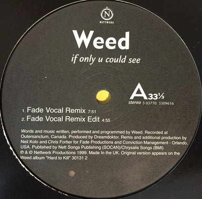 Weed : If Only U Could See (12")