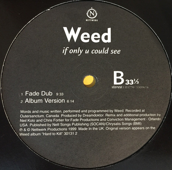 Weed : If Only U Could See (12")