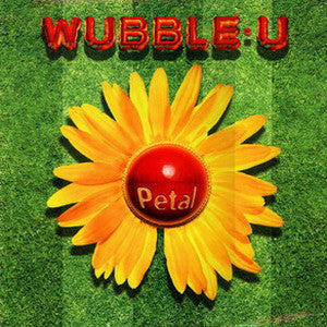 Wubble•U* : Petal (12")
