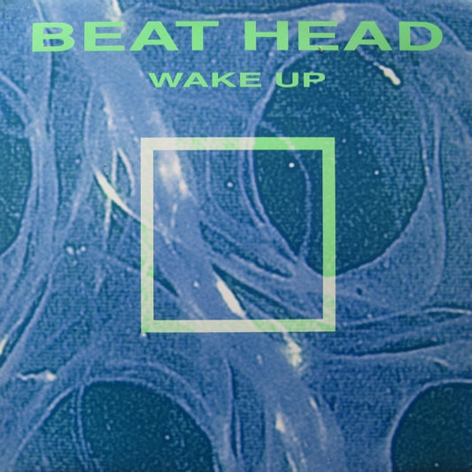 Beat Head* : Wake Up (12")
