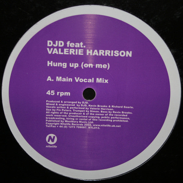 DJD Feat. Valerie Harrison : Hung Up (On Me) (12")