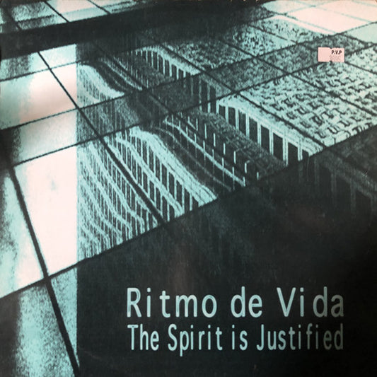 Ritmo De Vida : The Spirit Is Justified (2x12")