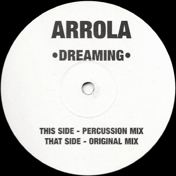 Arrola : Dreaming (12")