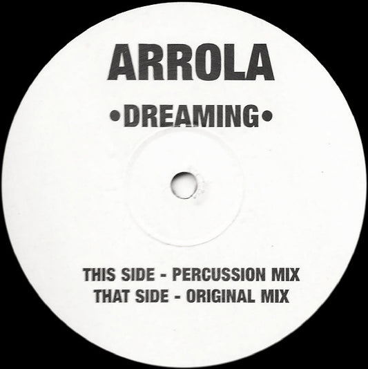 Arrola : Dreaming (12")