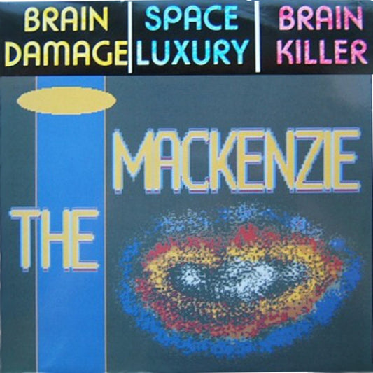 The Mackenzie : Brain Killer (12")