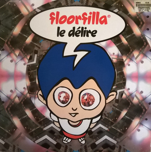 Floorfilla : Le Délire (12")
