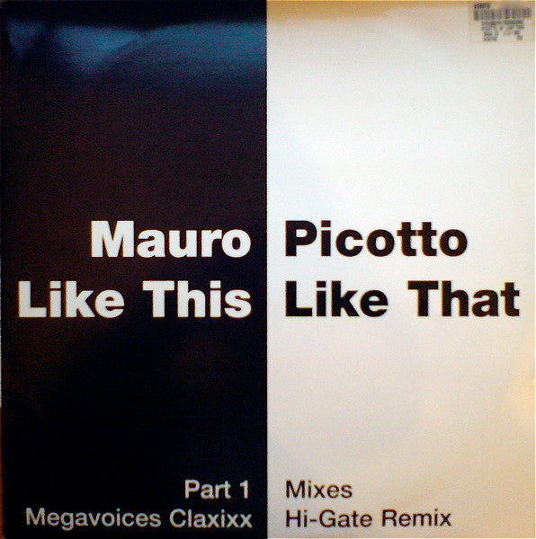 Mauro Picotto : Like This, Like That (Part 1) (12", Single)