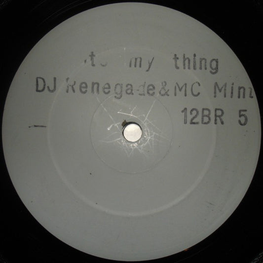 DJ Renegade (9) & Mintos : Its My Thing (12", W/Lbl)