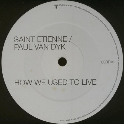 Saint Etienne / Paul Van Dyk : How We Used To Live (12", Promo)