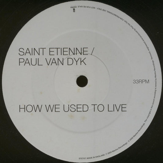 Saint Etienne / Paul Van Dyk : How We Used To Live (12", Promo)