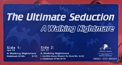 The Ultimate Seduction : A Walking Nightmare (12")