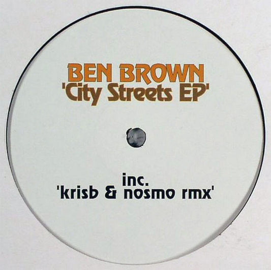Ben Brown (3) : City Streets EP (12", EP)