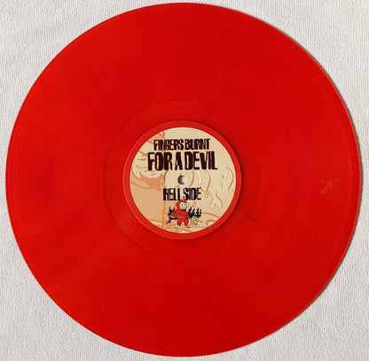 Fingers Burnt : For A Devil (12", Red)