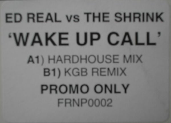 Ed Real vs The Shrink : Wake Up Call (12", Promo)