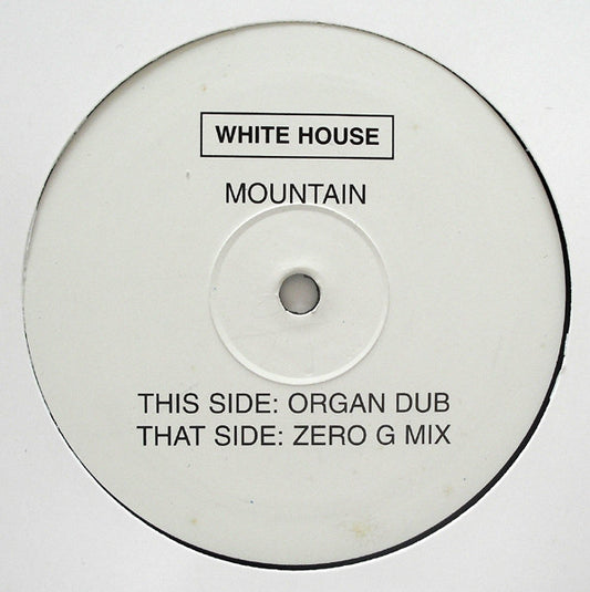 The Whitehouse : Mountain (12")