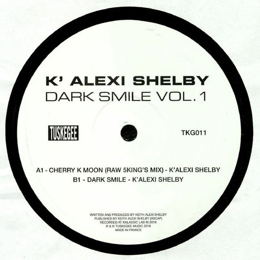 K’ Alexi Shelby* : Dark Smile Vol. 1 (2x12", EP)