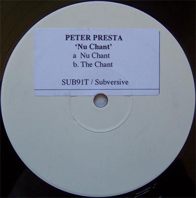 Peter Presta : Nu Chant / The Chant (12", W/Lbl)