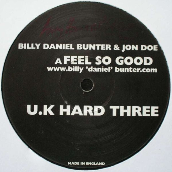 Billy Daniel Bunter & Jon Doe : Feel So Good / Mind Games (12")