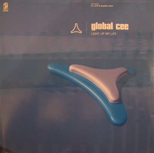 Global Cee : Light Up My Life (12")