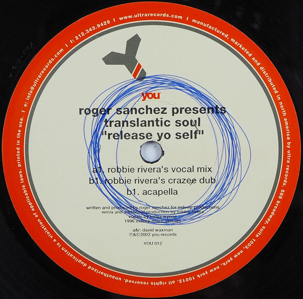 Roger Sanchez Presents Transatlantic Soul : Release Yo Self (12")