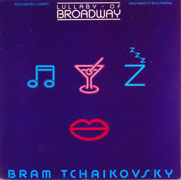 Bram Tchaikovsky : Lullaby Of Broadway (12", Maxi)