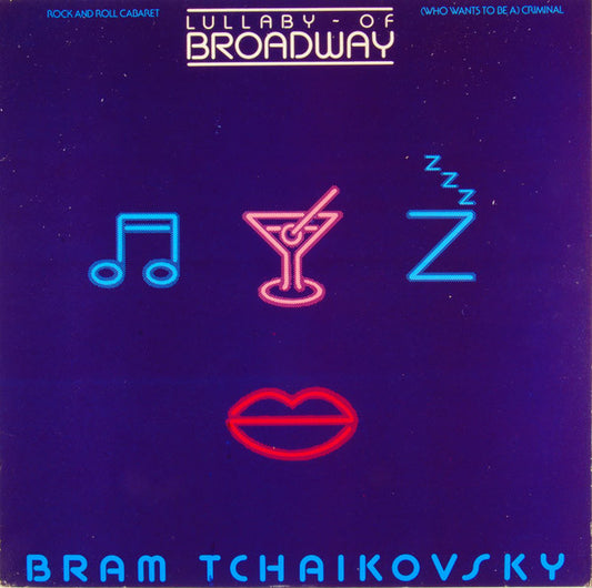 Bram Tchaikovsky : Lullaby Of Broadway (12", Maxi)