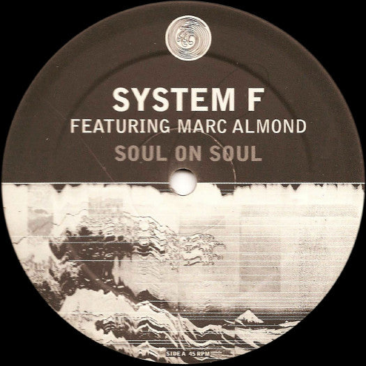 System F Featuring Marc Almond : Soul On Soul (12")