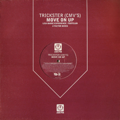 Trickster (CMV's) : Move On Up - (Lisa Marie Experience / Footlclub / Z Factor Mixes) (12")