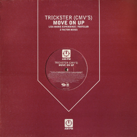 Trickster (CMV's) : Move On Up - (Lisa Marie Experience / Footlclub / Z Factor Mixes) (12")