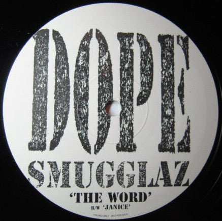Dope Smugglaz : The Word / Janice (12", Promo)