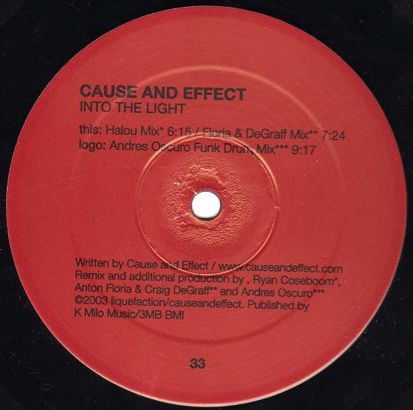 Cause & Effect : Into The Light (12")