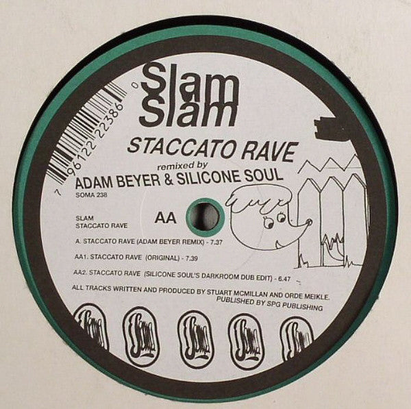 Slam : Staccato Rave (12")