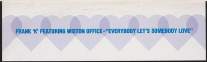 Frank K Featuring Winston Office : Everybody Let's Somebody Love (12")