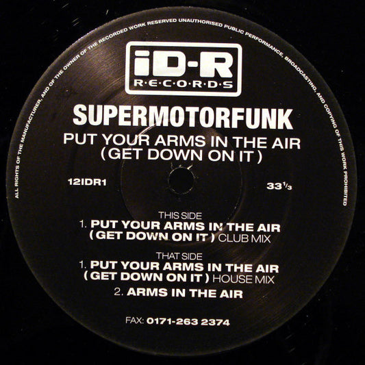 Super Moto Funk : Put Your Arms In The Air (Get Down On It) (12")