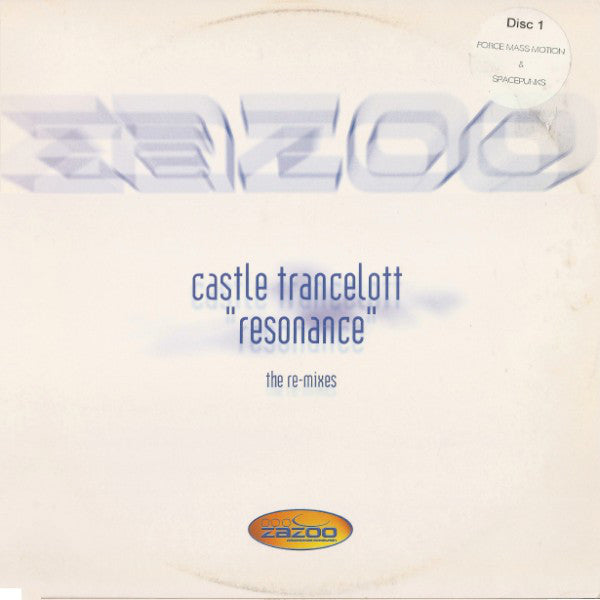 Castle Trancelott : Resonance (The Re-Mixes) (12", 1/2)