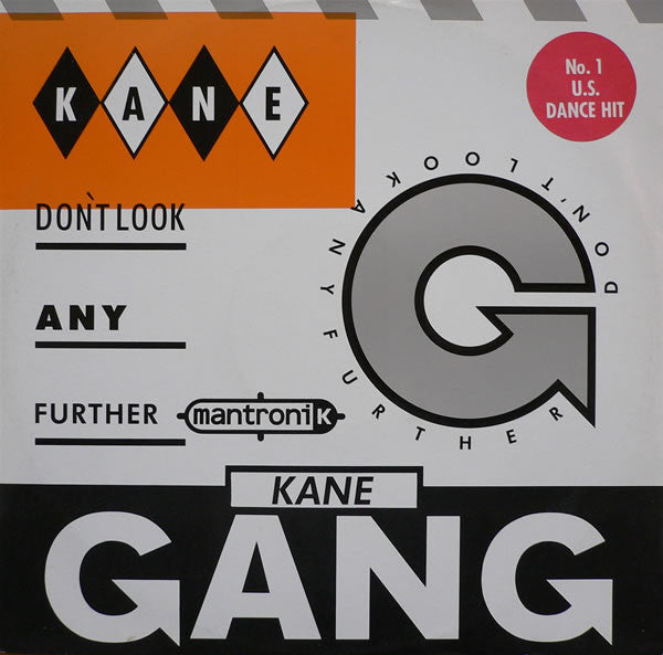 The Kane Gang : Don't Look Any Further (Mantronik Mix) (12")