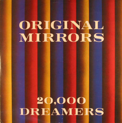 Original Mirrors : 20,000 Dreamers (12")