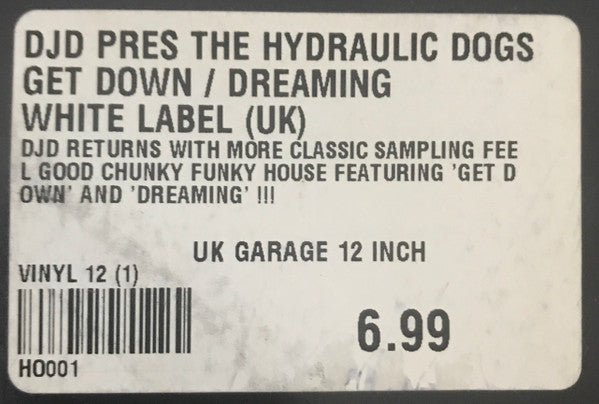DJD presents The Hydraulic Dogs : Get Down (12", Promo)