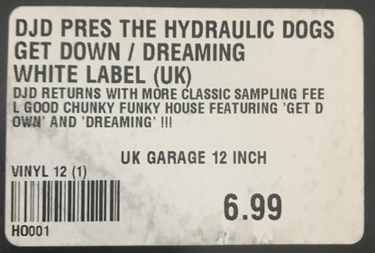 DJD presents The Hydraulic Dogs : Get Down (12", Promo)