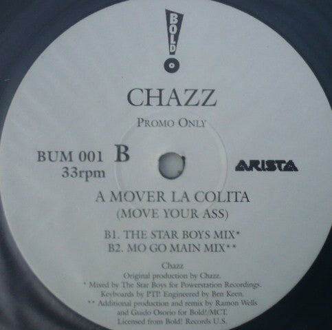 Chazz (6) : A Mover La Colita (2x12", Promo)
