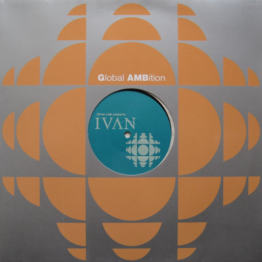 Oliver Lieb Presents Ivan : Iron Curtain (12")